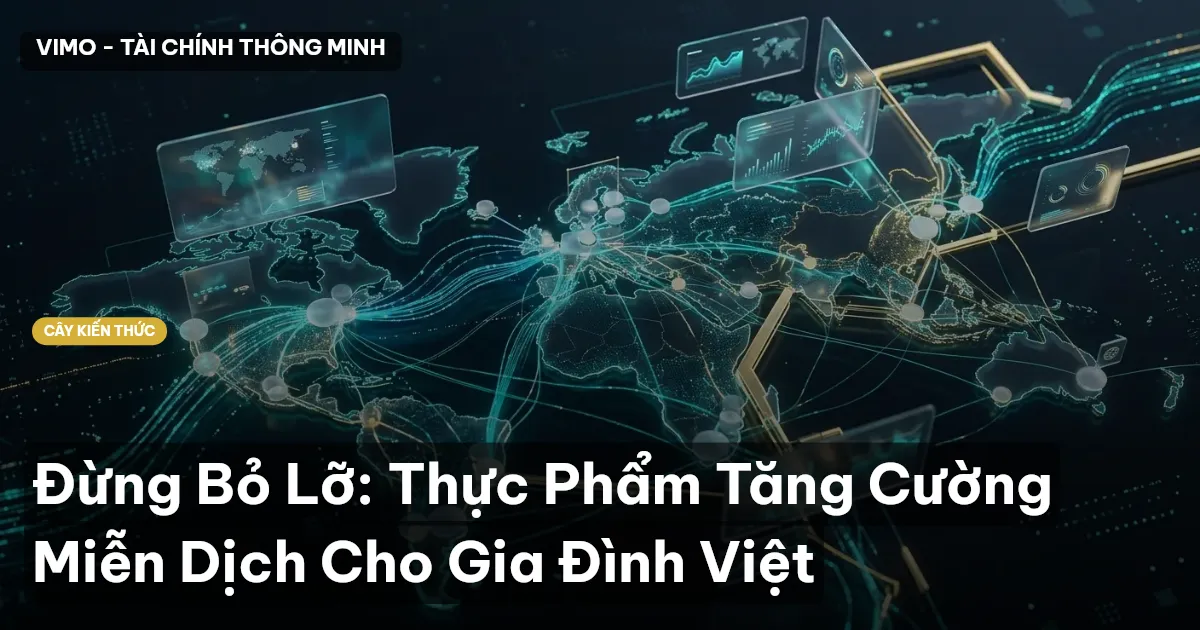 Đừng Bỏ Lỡ: Thực Phẩm Tăng Cường Miễn Dịch Cho Gia Đình Việt