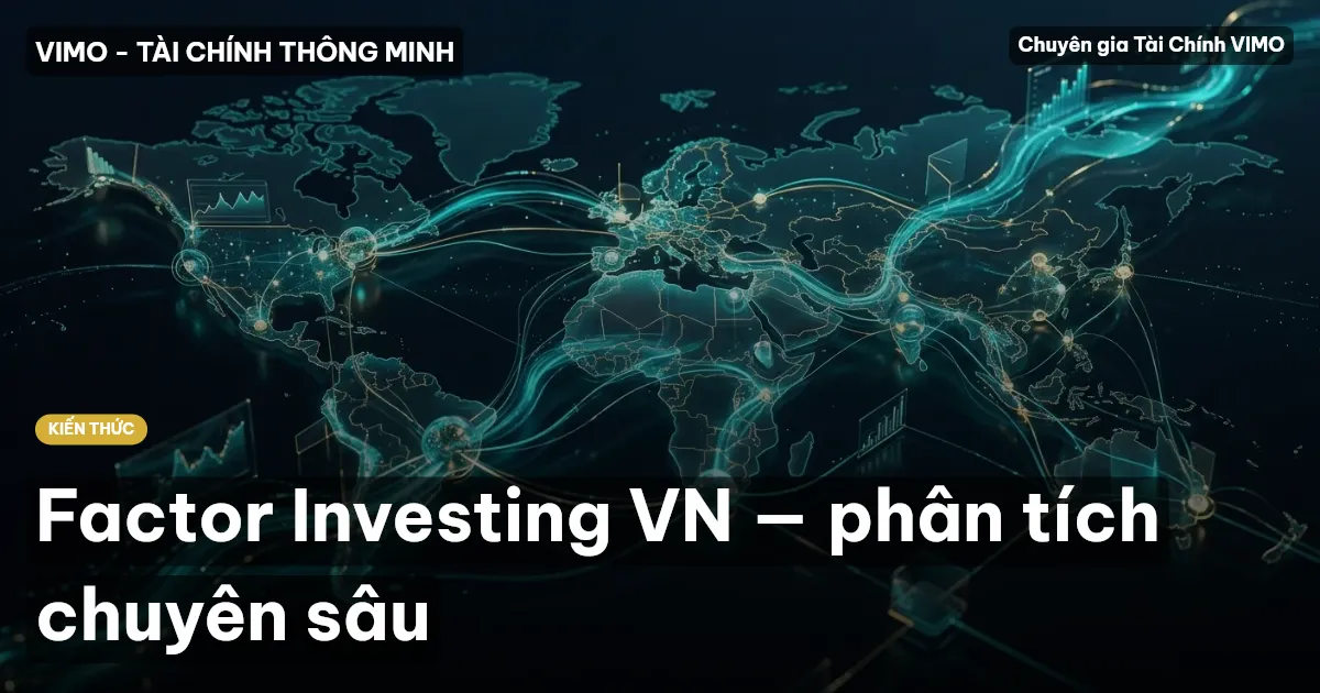 Factor Investing VN — phân tích chuyên sâu