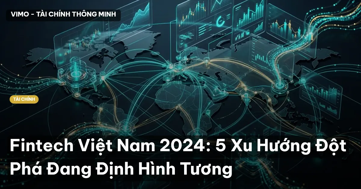 Fintech Việt Nam 2024