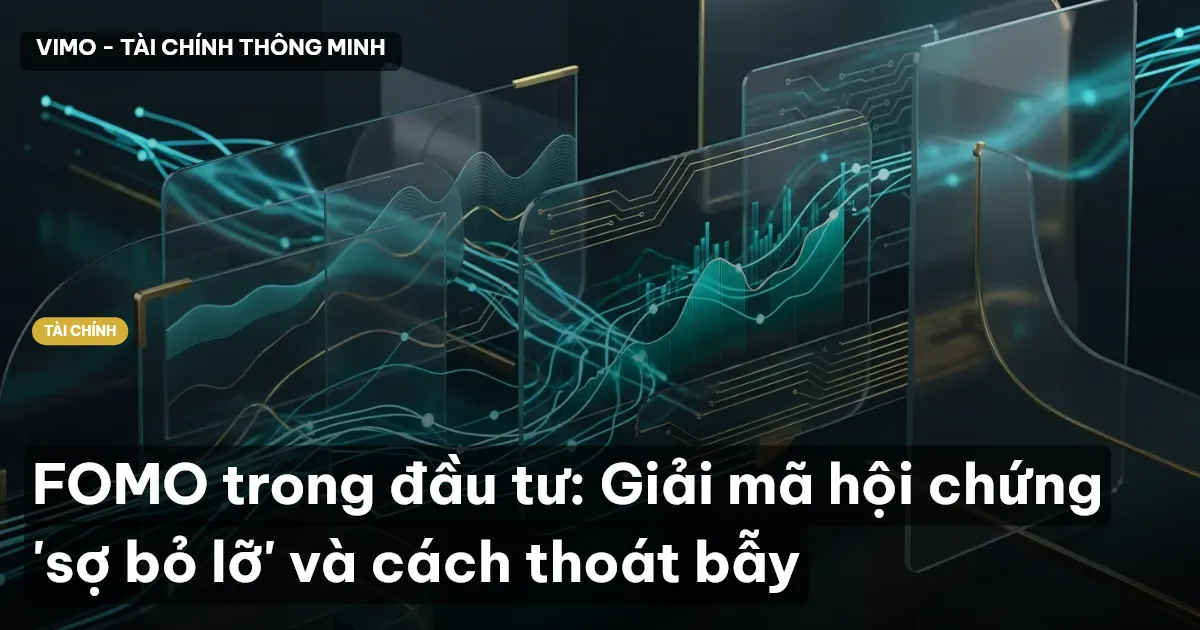 FOMO trong đầu tư