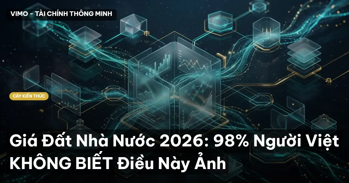 Giá Đất Nhà Nước 2026: 98% Người Việt KHÔNG BIẾT Điều Này Ảnh