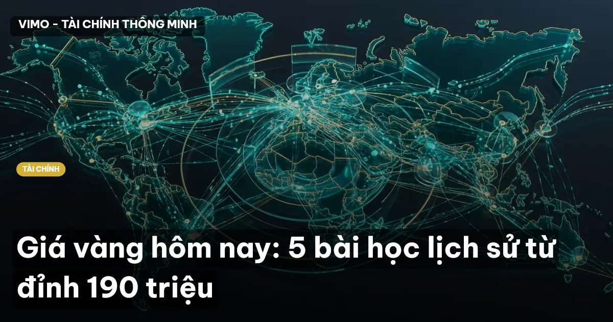 Giá vàng hôm nay: 5 bài học lịch sử từ đỉnh 190 triệu