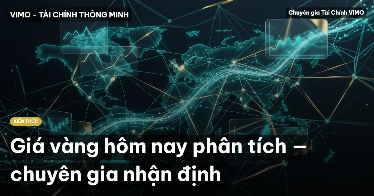 Giá vàng hôm nay phân tích — chuyên gia nhận định