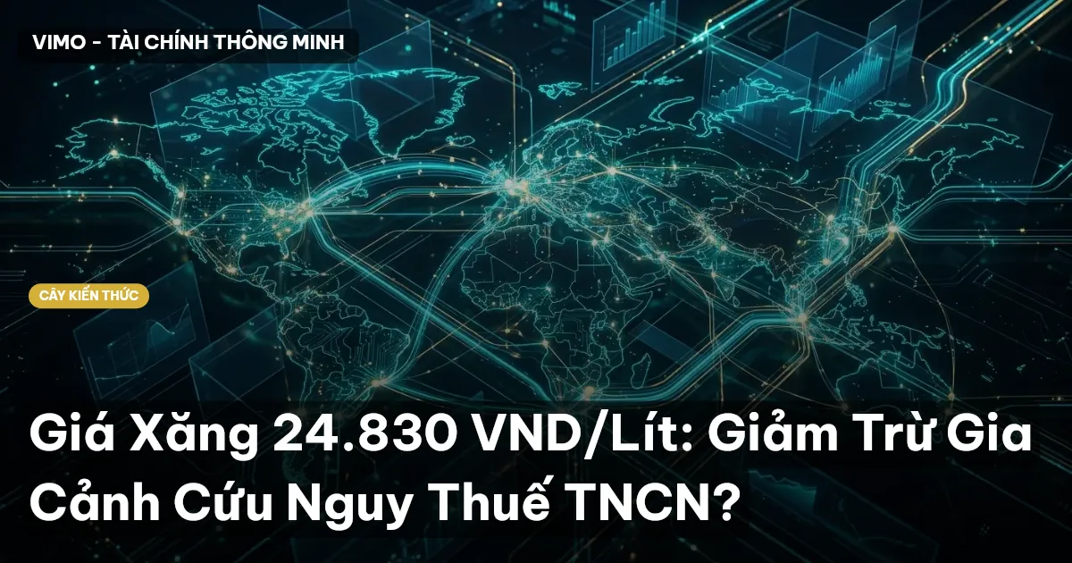 Giá Xăng 24.830 VND/Lít: Giảm Trừ Gia Cảnh Cứu Nguy Thuế TNCN?