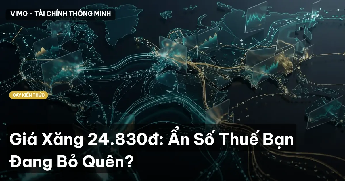 Giá Xăng 24.830đ: Ẩn Số Thuế Bạn Đang Bỏ Quên?