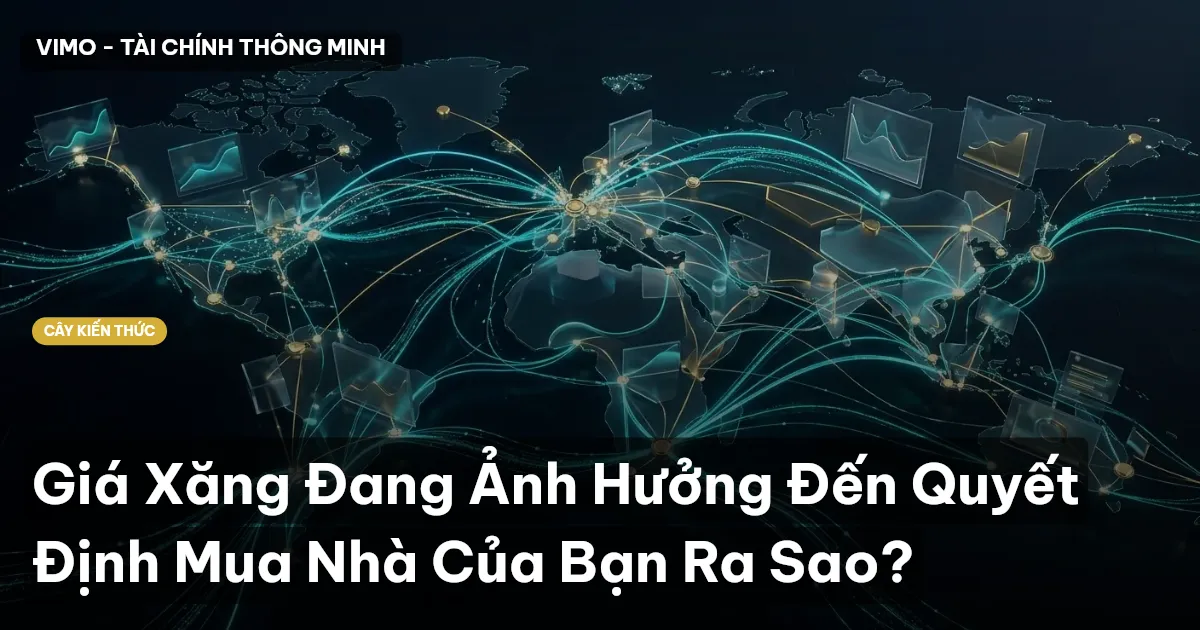 Giá Xăng Đang Ảnh Hưởng Đến Quyết Định Mua Nhà Của Bạn Ra Sao?