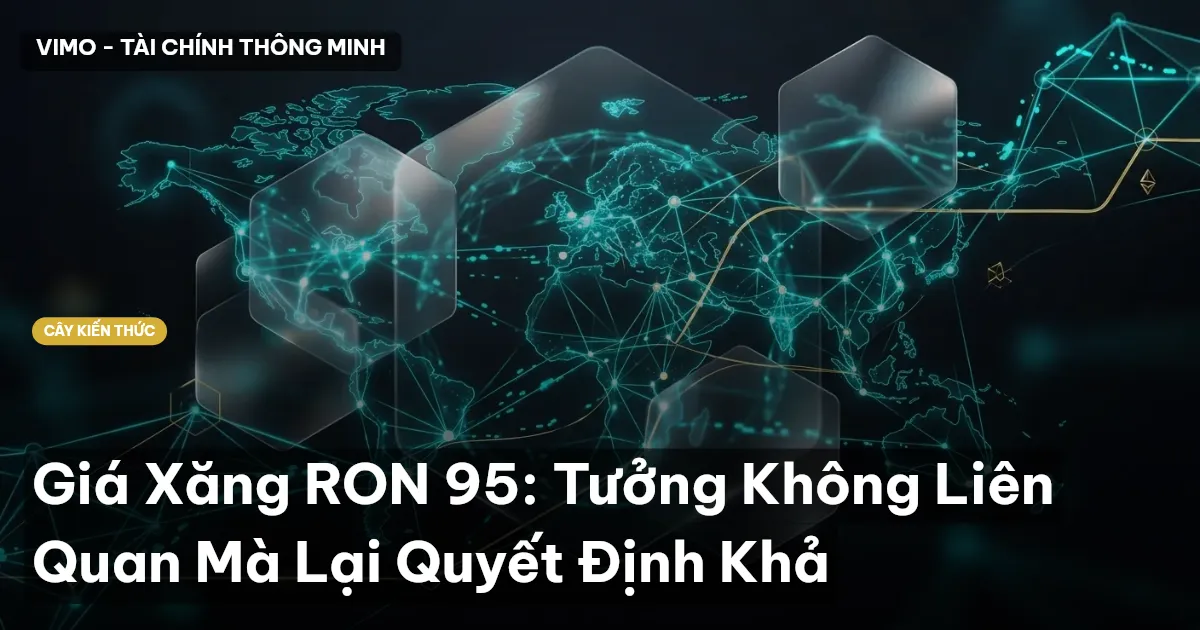 Giá Xăng RON 95: Tưởng Không Liên Quan Mà Lại Quyết Định Khả