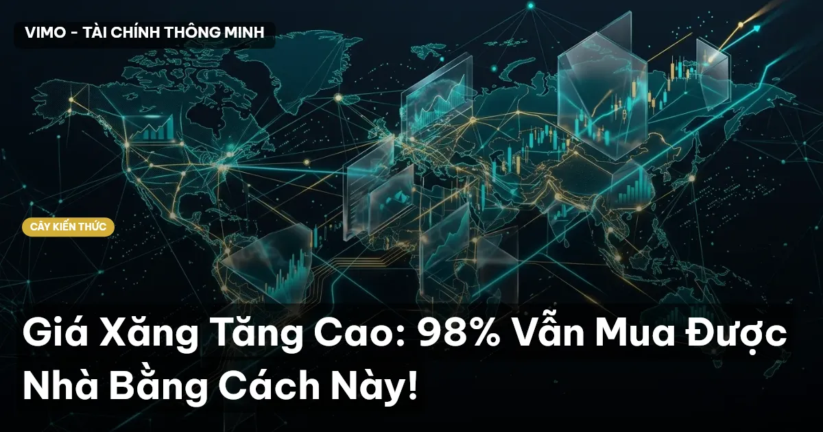 Giá Xăng Tăng Cao: 98% Vẫn Mua Được Nhà Bằng Cách Này!