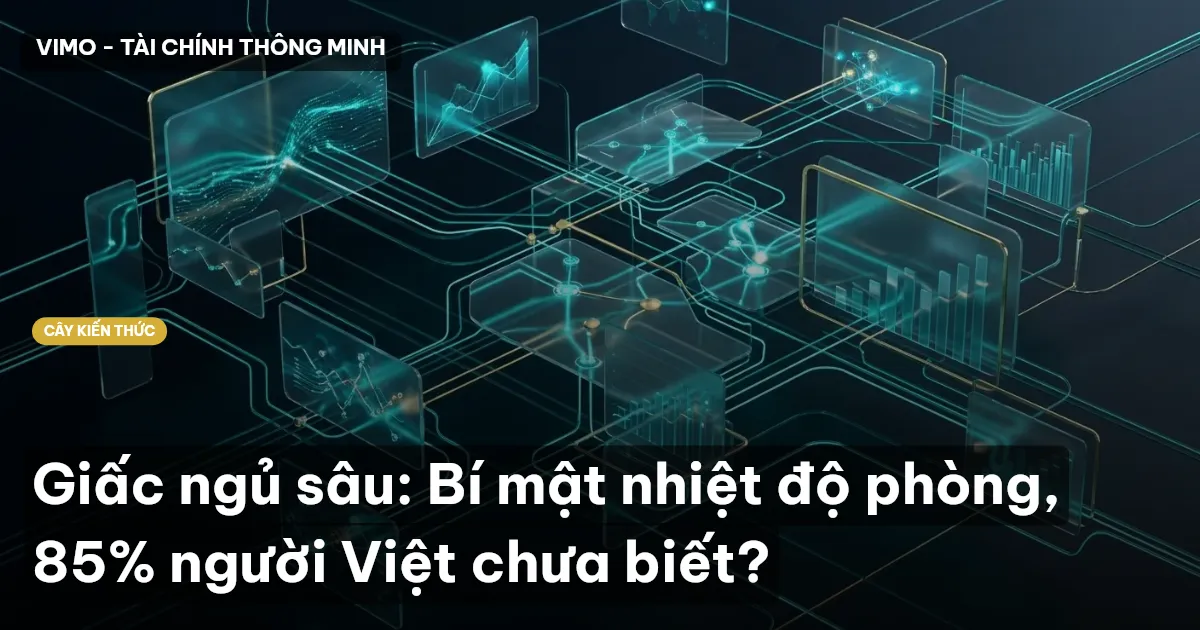 Giấc ngủ sâu: Bí mật nhiệt độ phòng, 85% người Việt chưa biết?