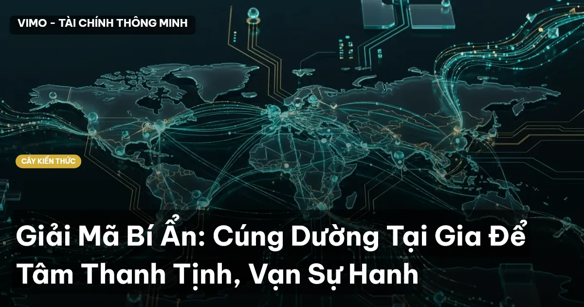 Giải Mã Bí Ẩn: Cúng Dường Tại Gia Để Tâm Thanh Tịnh, Vạn Sự Hanh