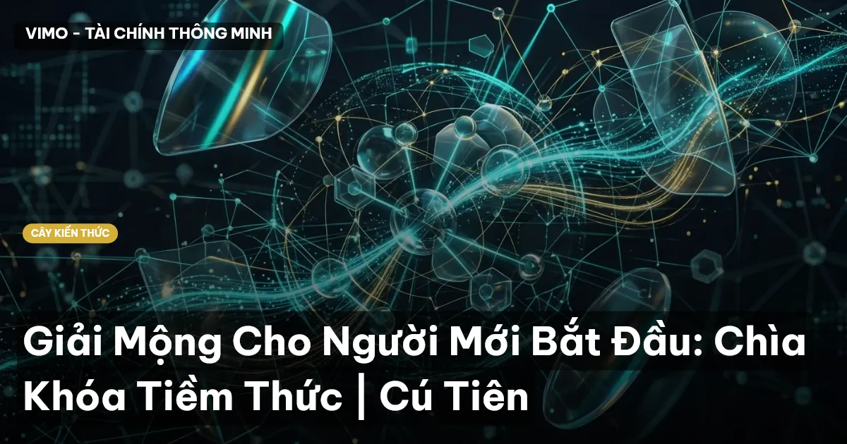 Giải Mộng Cho Người Mới Bắt Đầu: Chìa Khóa Tiềm Thức | Cú Tiên