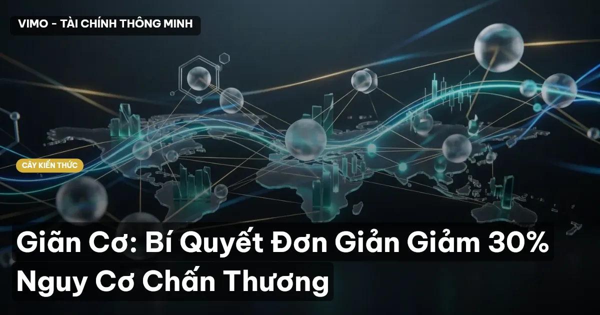 Giãn Cơ: Bí Quyết Đơn Giản Giảm 30% Nguy Cơ Chấn Thương