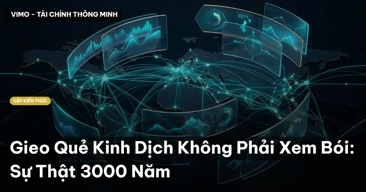 Gieo Quẻ Kinh Dịch Không Phải Xem Bói: Sự Thật 3000 Năm