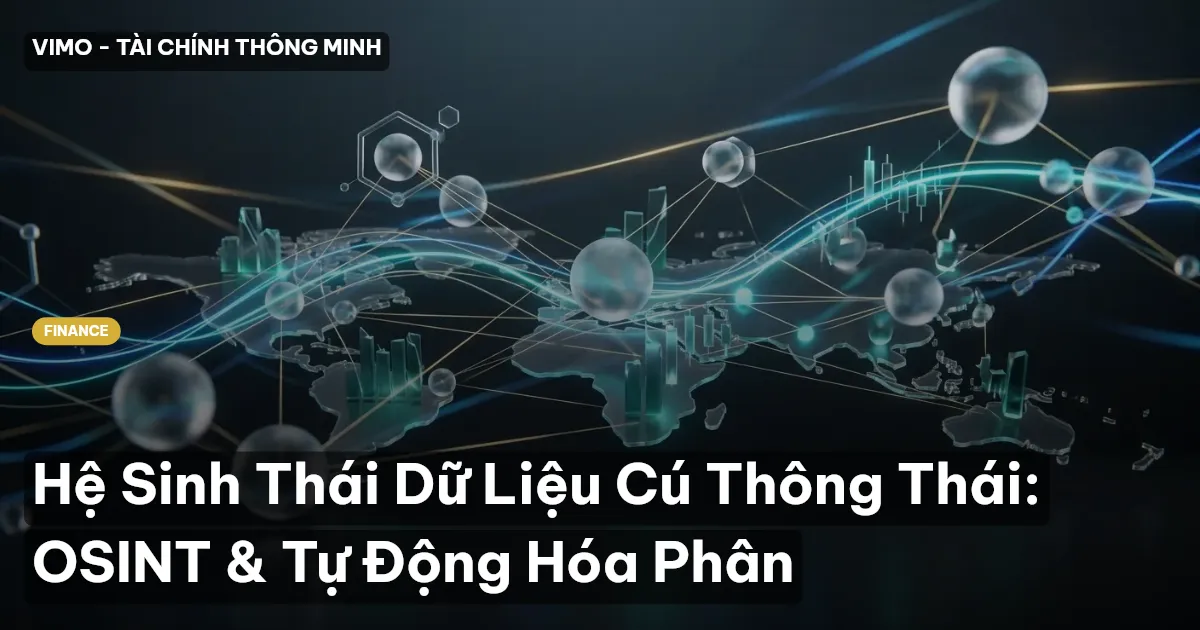 Hệ Sinh Thái Dữ Liệu Cú Thông Thái: OSINT & Tự Động Hóa Phân