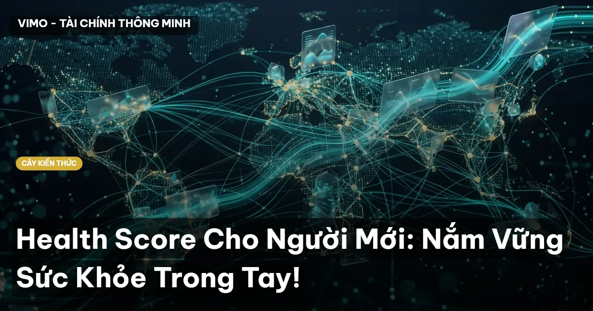 Health Score Cho Người Mới: Nắm Vững Sức Khỏe Trong Tay!