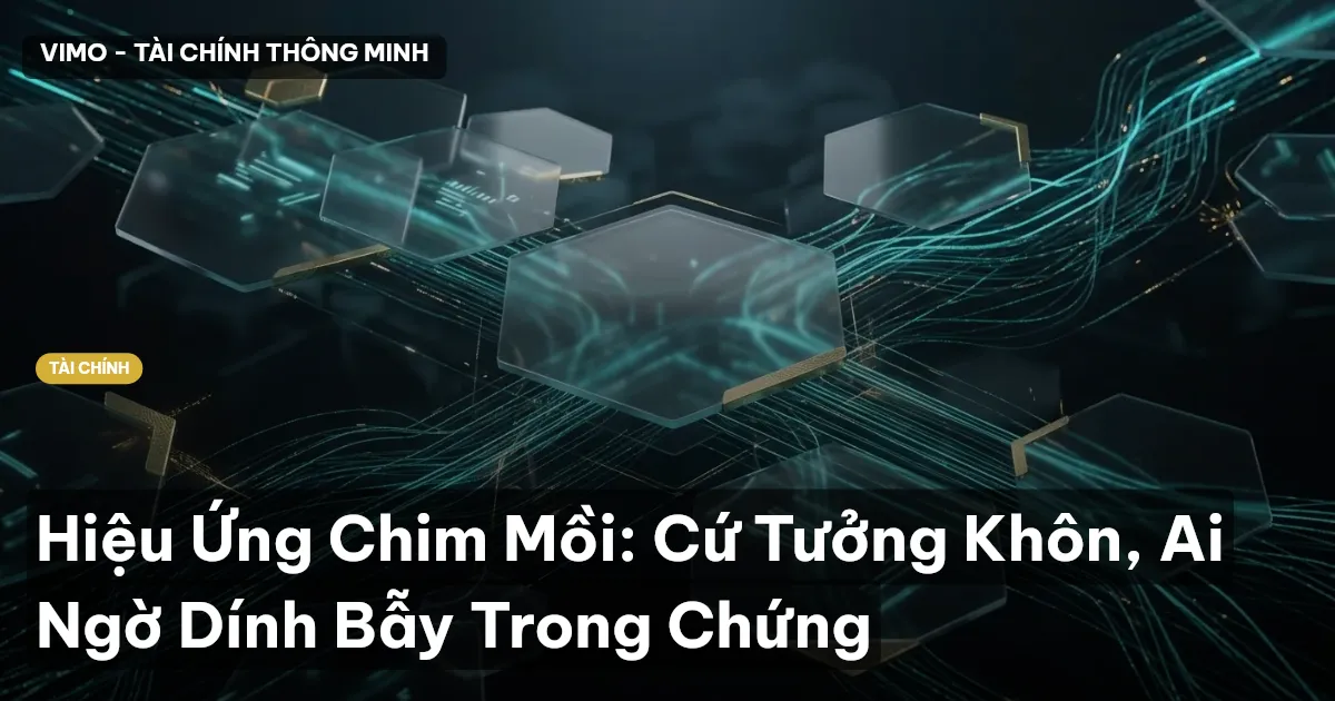 hiệu ứng chim mồi
