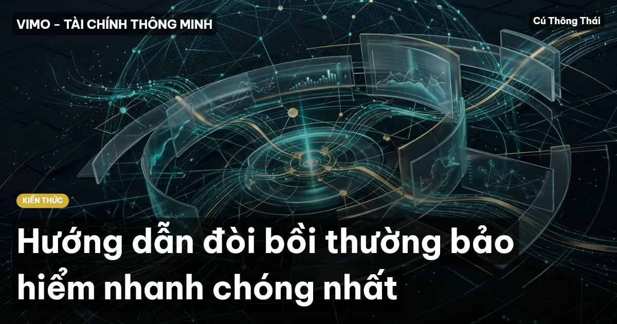 Hướng dẫn đòi bồi thường bảo hiểm nhanh chóng nhất