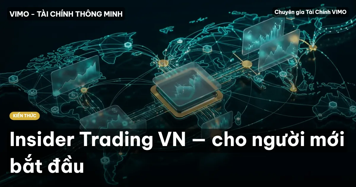 Insider Trading VN — cho người mới bắt đầu