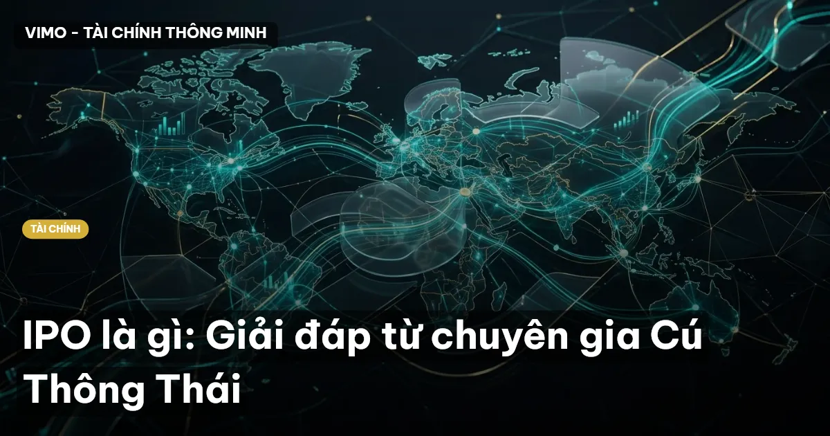 IPO là gì: Giải đáp từ chuyên gia Cú Thông Thái