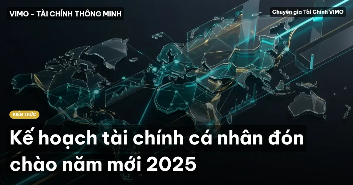 Kế hoạch tài chính cá nhân đón chào năm mới 2025