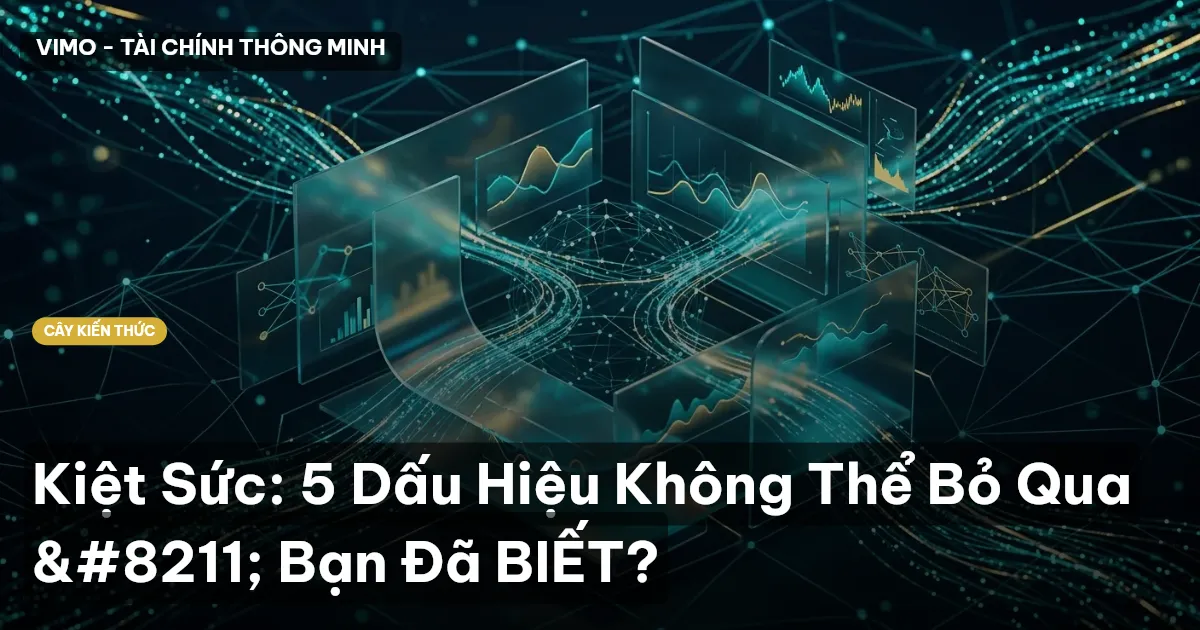 Kiệt Sức: 5 Dấu Hiệu Không Thể Bỏ Qua – Bạn Đã BIẾT?