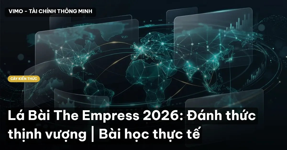Lá Bài The Empress 2026: Đánh thức thịnh vượng | Bài học thực tế