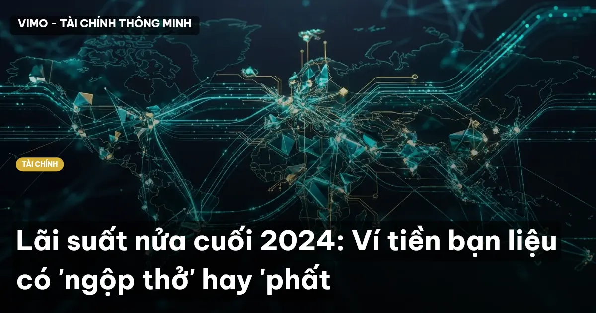 lãi suất 2024