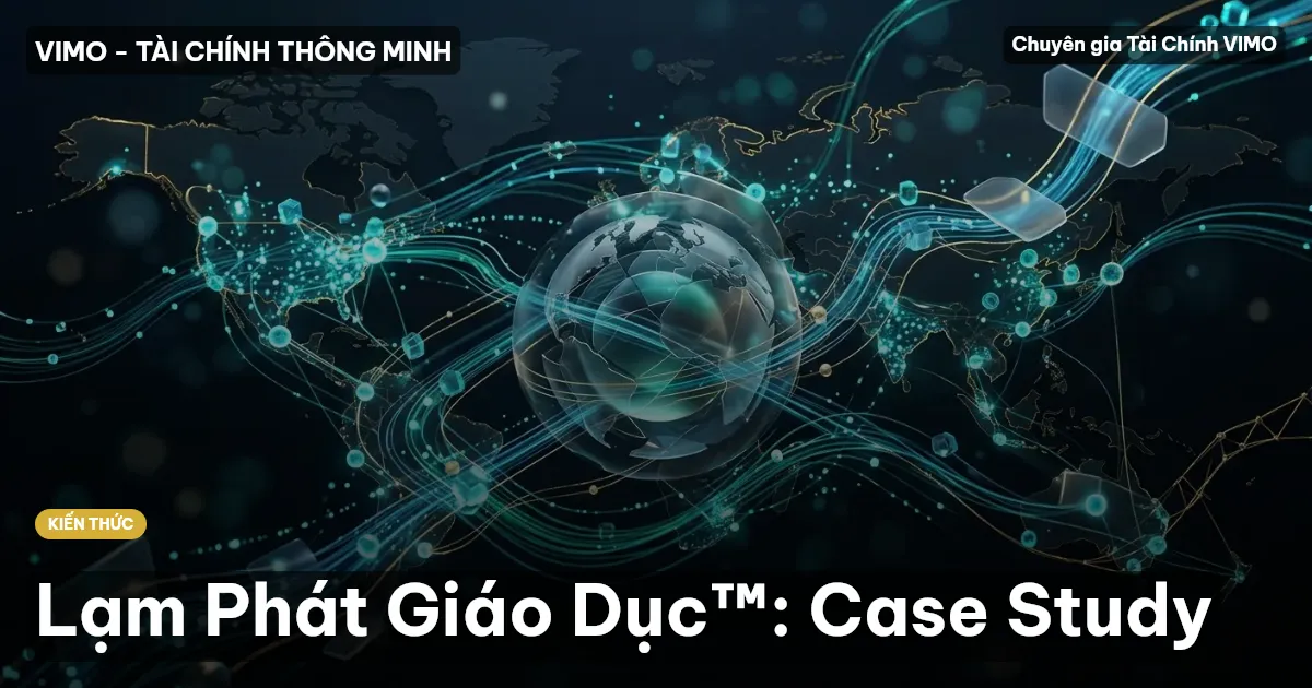 Lạm Phát Giáo Dục™: Case Study