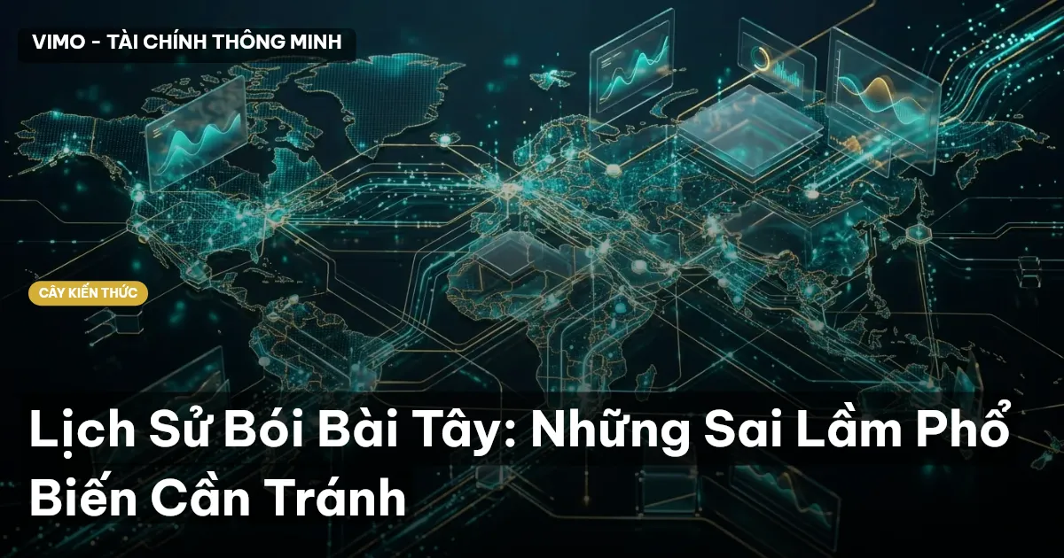 Lịch Sử Bói Bài Tây: Những Sai Lầm Phổ Biến Cần Tránh
