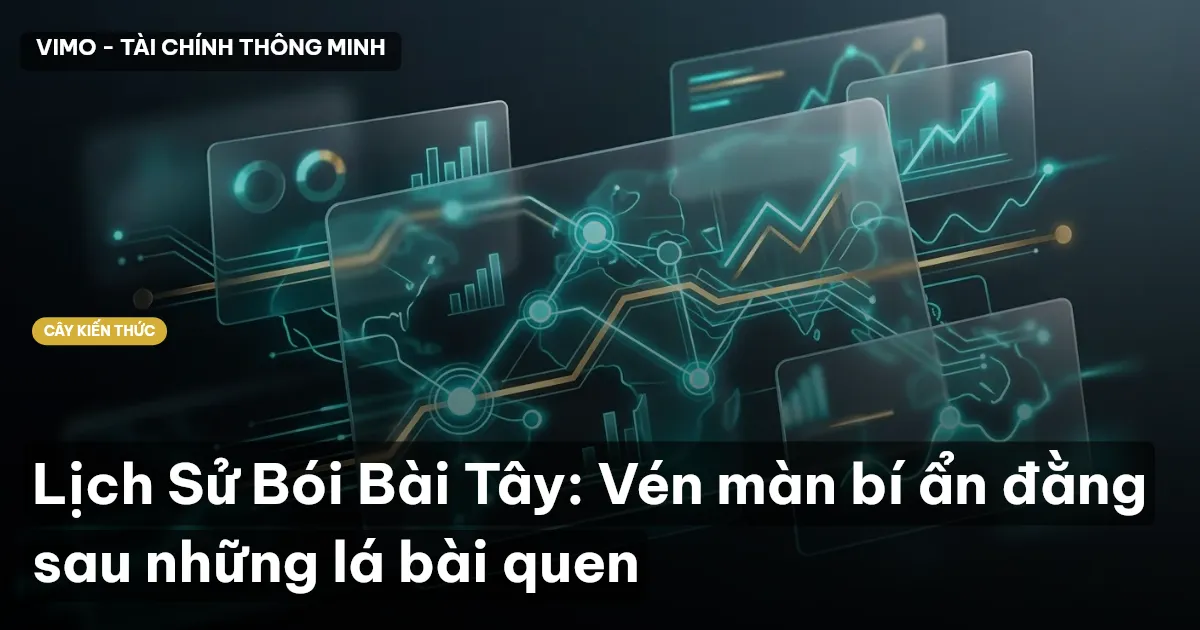 Lịch Sử Bói Bài Tây: Vén màn bí ẩn đằng sau những lá bài quen