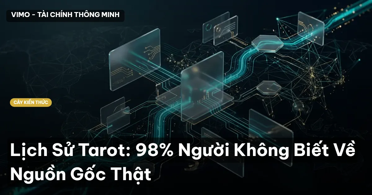 Lịch Sử Tarot: 98% Người Không Biết Về Nguồn Gốc Thật