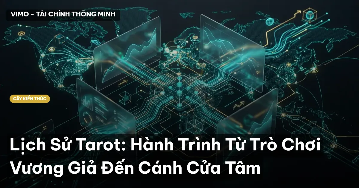 Lịch Sử Tarot: Hành Trình Từ Trò Chơi Vương Giả Đến Cánh Cửa Tâm