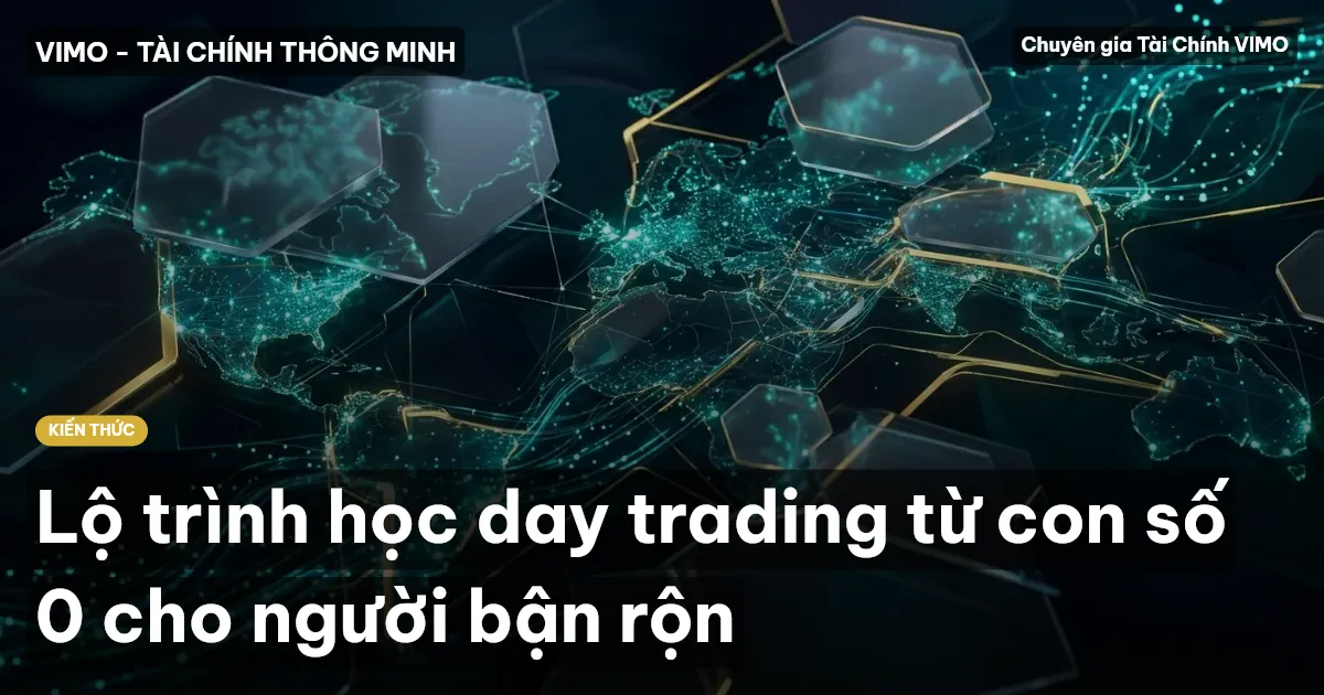 Lộ trình học day trading từ con số 0 cho người bận rộn