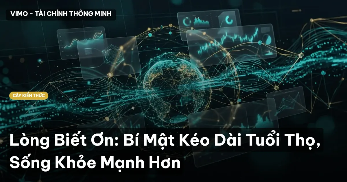 Lòng Biết Ơn: Bí Mật Kéo Dài Tuổi Thọ, Sống Khỏe Mạnh Hơn