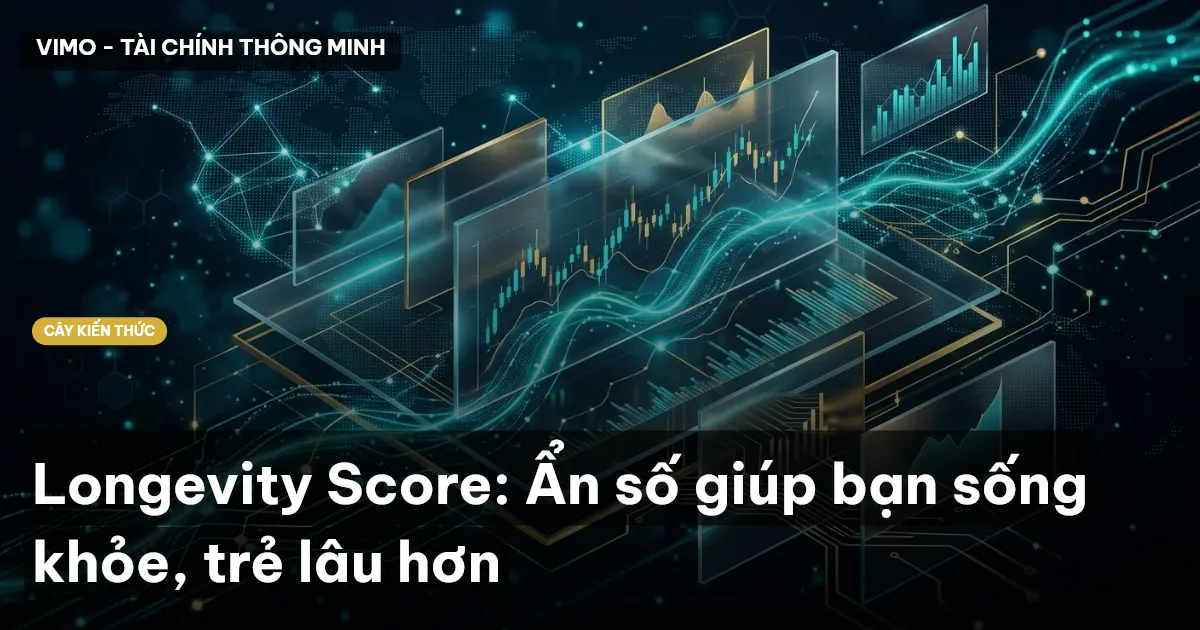 Longevity Score: Ẩn số giúp bạn sống khỏe, trẻ lâu hơn