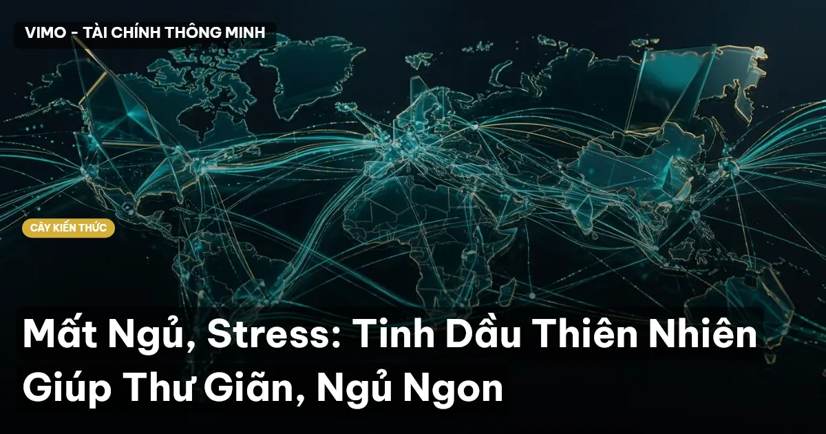 Mất Ngủ, Stress: Tinh Dầu Thiên Nhiên Giúp Thư Giãn, Ngủ Ngon