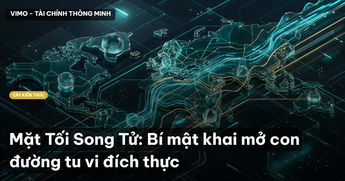 Mặt Tối Song Tử: Bí mật khai mở con đường tu vi đích thực