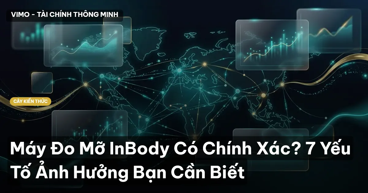 Máy Đo Mỡ InBody Có Chính Xác? 7 Yếu Tố Ảnh Hưởng Bạn Cần Biết
