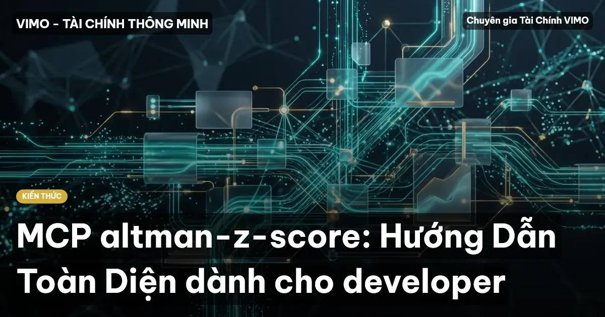 MCP altman-z-score: Hướng Dẫn Toàn Diện dành cho developer