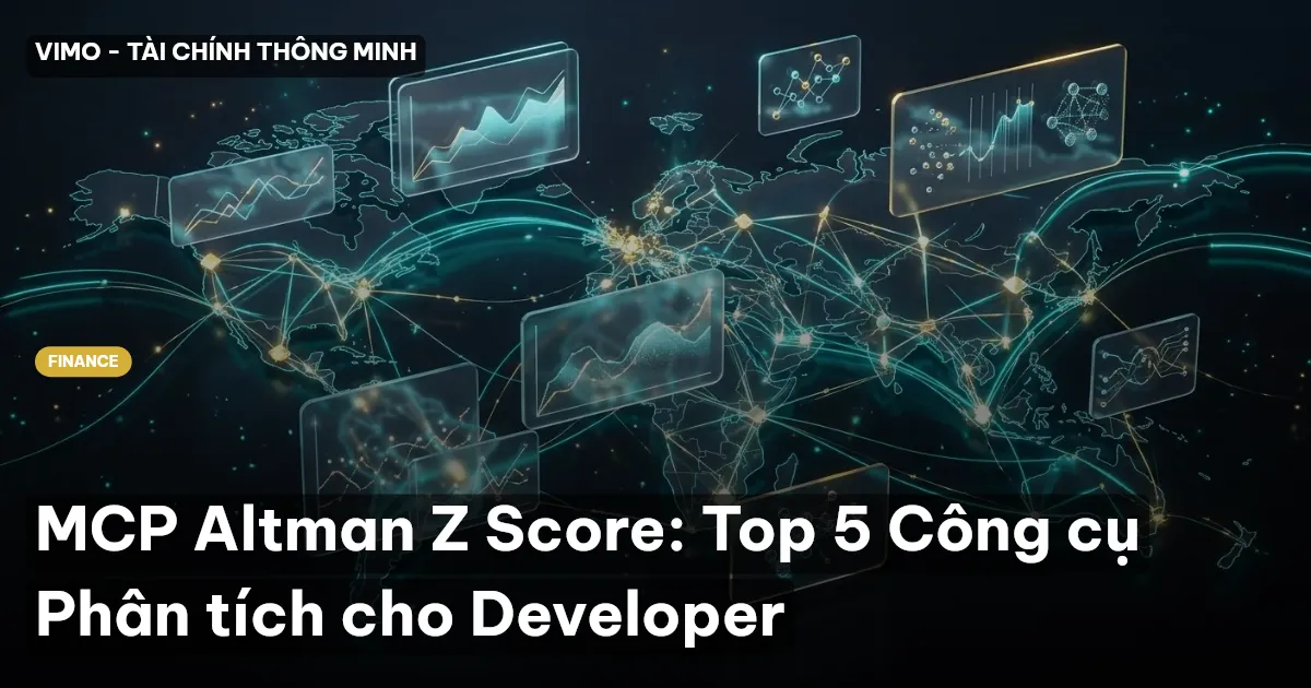 MCP Altman Z Score: Top 5 Công cụ Phân tích cho Developer