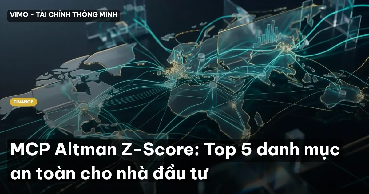 MCP Altman Z-Score: Top 5 danh mục an toàn cho nhà đầu tư
