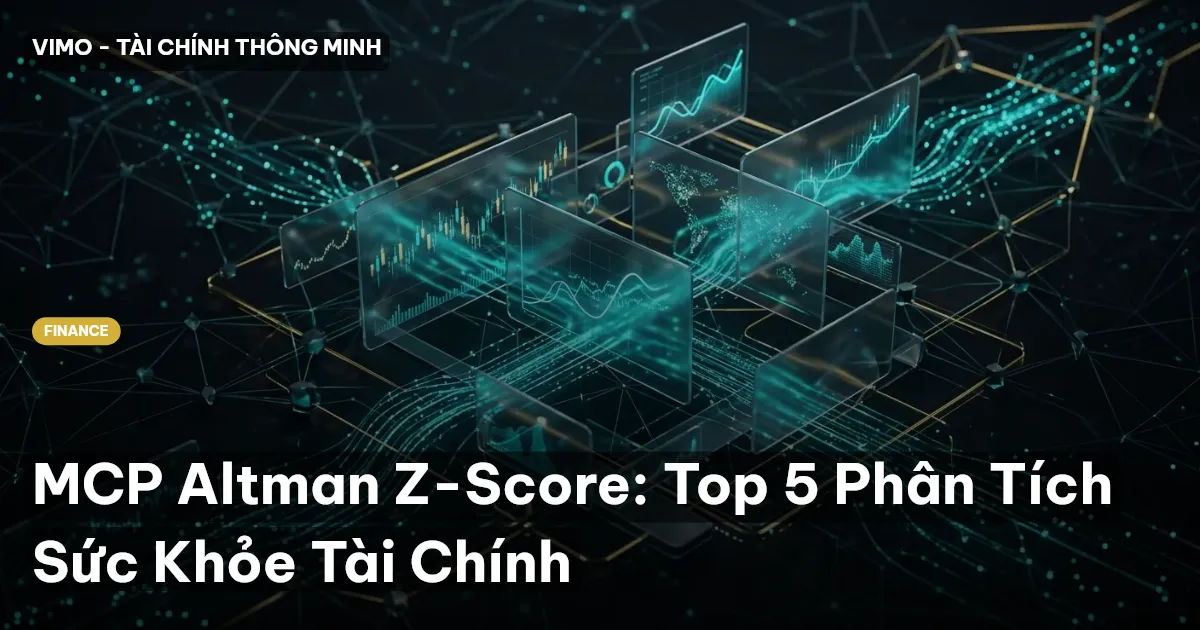 MCP Altman Z-Score: Top 5 Phân Tích Sức Khỏe Tài Chính