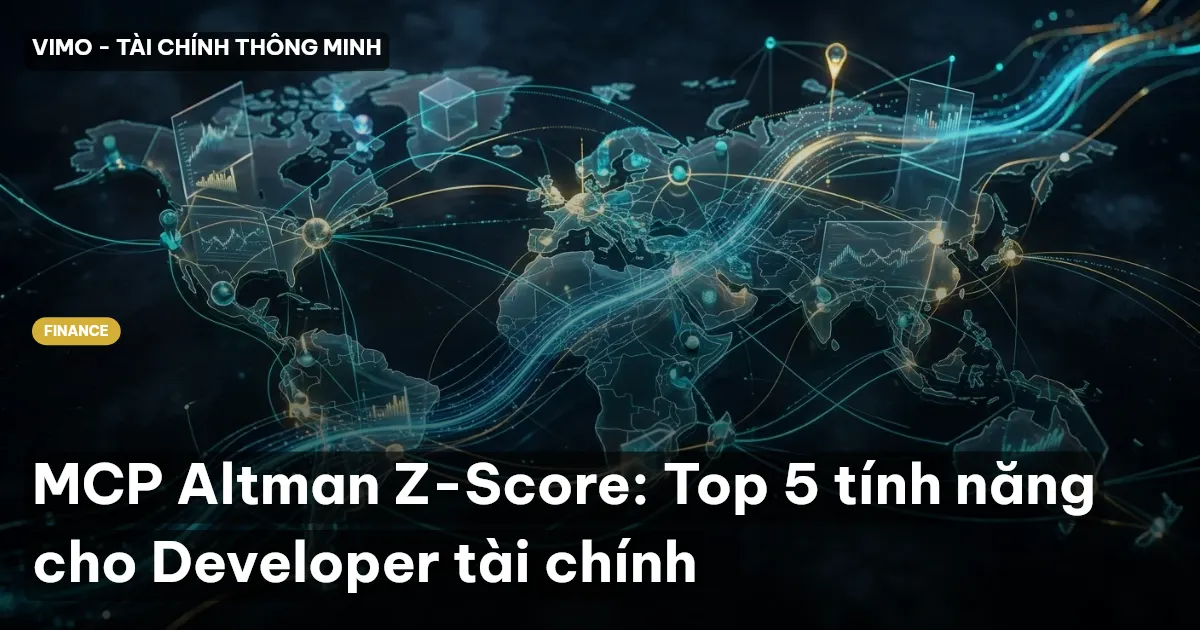 MCP Altman Z-Score: Top 5 tính năng cho Developer tài chính
