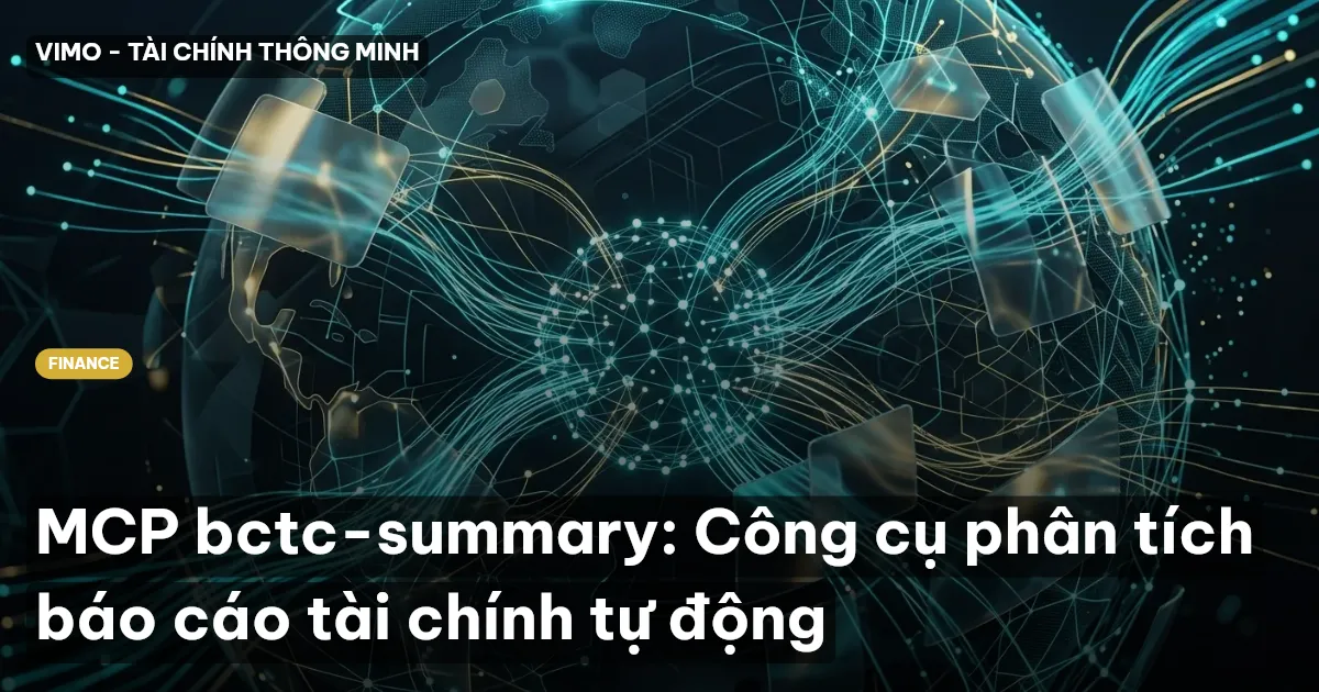 MCP bctc-summary: Công cụ phân tích báo cáo tài chính tự động