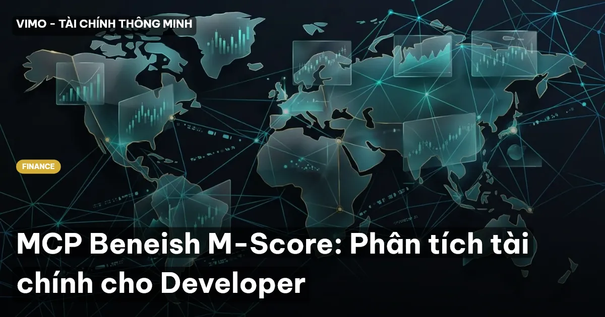 MCP Beneish M-Score: Phân tích tài chính cho Developer