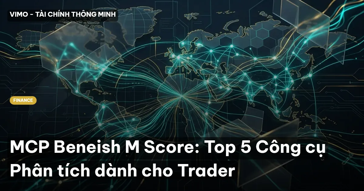 MCP Beneish M Score: Top 5 Công cụ Phân tích dành cho Trader