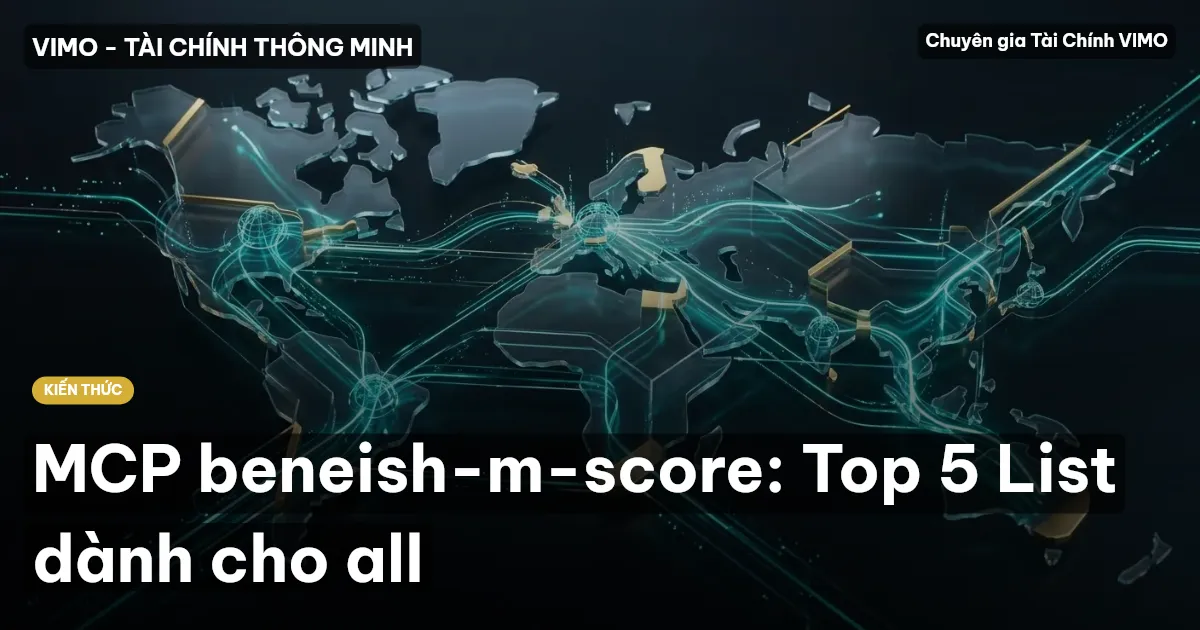 MCP beneish-m-score: Top 5 List dành cho all