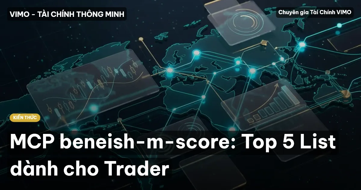 MCP beneish-m-score: Top 5 List dành cho Trader
