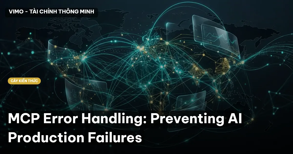 MCP Error Handling: Preventing AI Production Failures