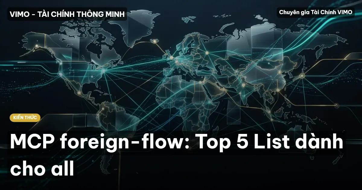 MCP foreign-flow: Top 5 List dành cho all